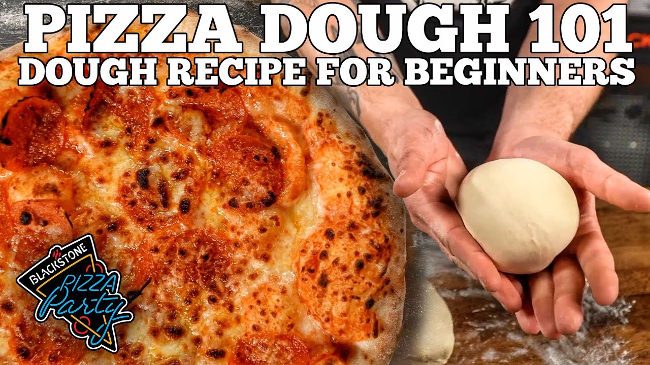 Blackstone Pizza Dough Recipe Easy, Delicious Homemade Pizza