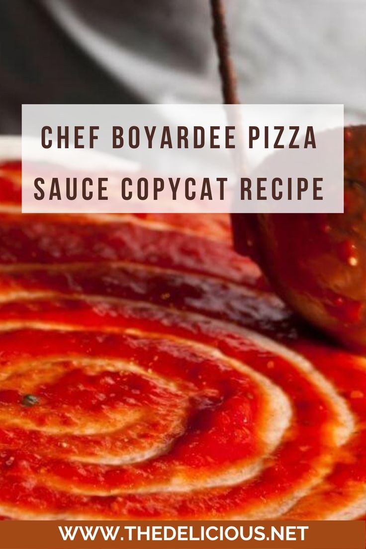 Chef Boyardee Pizza Sauce Recipe: Tasty Homemade Sauce