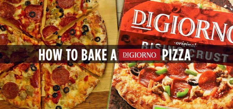 How Long Do You Cook a Digiorno Rising Crust Pizza Pro Tips
