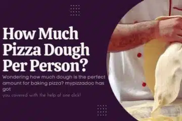 How Much Pizza Dough Per Person